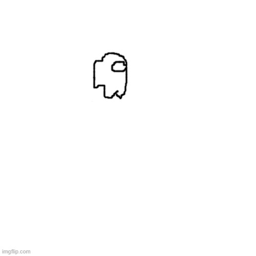 i drew it myself | image tagged in memes,blank transparent square | made w/ Imgflip meme maker