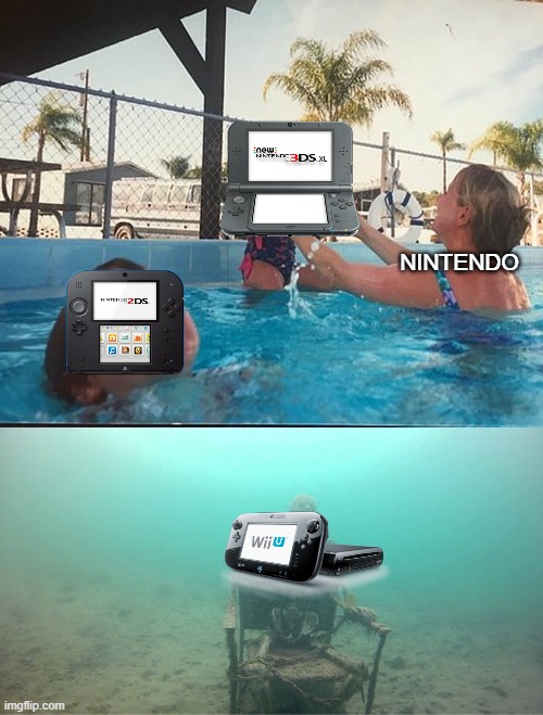 The 7th Gen Nintendo Consoles were kind of ass. | NINTENDO | image tagged in mother ignoring kid drowning in a pool | made w/ Imgflip meme maker