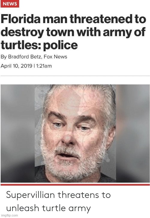 what a legend | image tagged in florida man | made w/ Imgflip meme maker