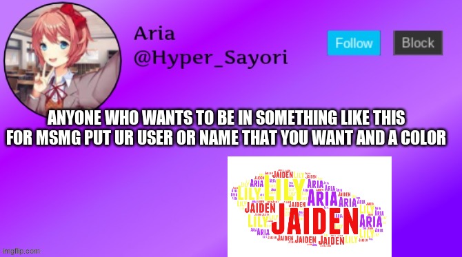 yAs comment a name or user and a color for you if you wanna be in one | ANYONE WHO WANTS TO BE IN SOMETHING LIKE THIS FOR MSMG PUT UR USER OR NAME THAT YOU WANT AND A COLOR | made w/ Imgflip meme maker
