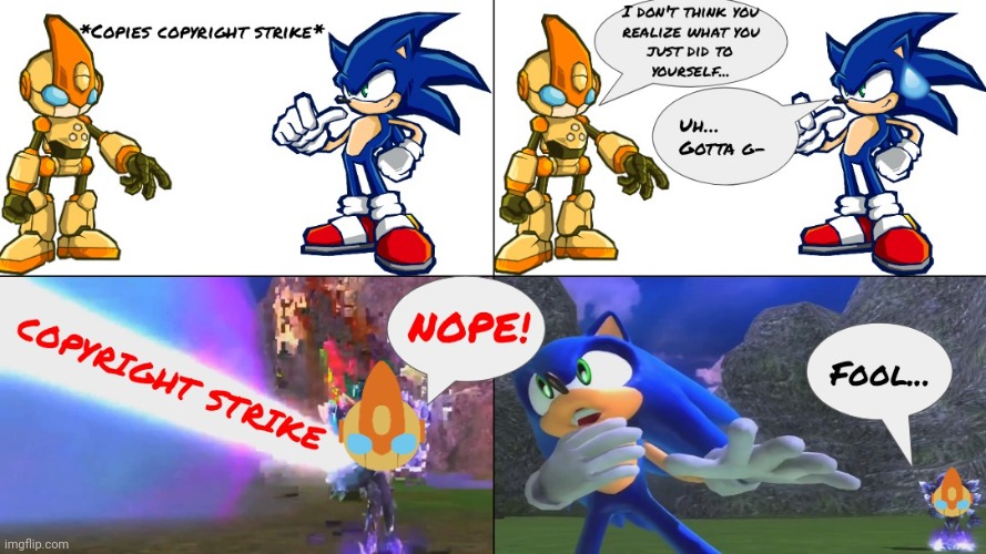 Emerl gets a copyright strike | Part 2 | image tagged in sonic,sonic the hedgehog,emerl,sonic battle,sonic '06,youtube | made w/ Imgflip meme maker