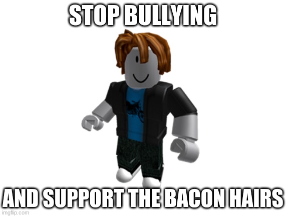 Gaming Roblox Bacon Hair Memes Gifs Imgflip - bacon hair roblox meme