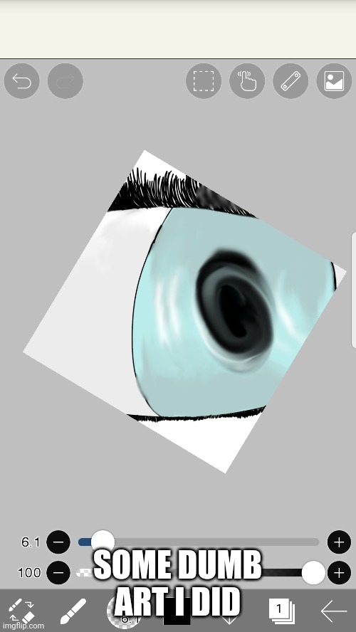 SOME DUMB ART I DID | made w/ Imgflip meme maker