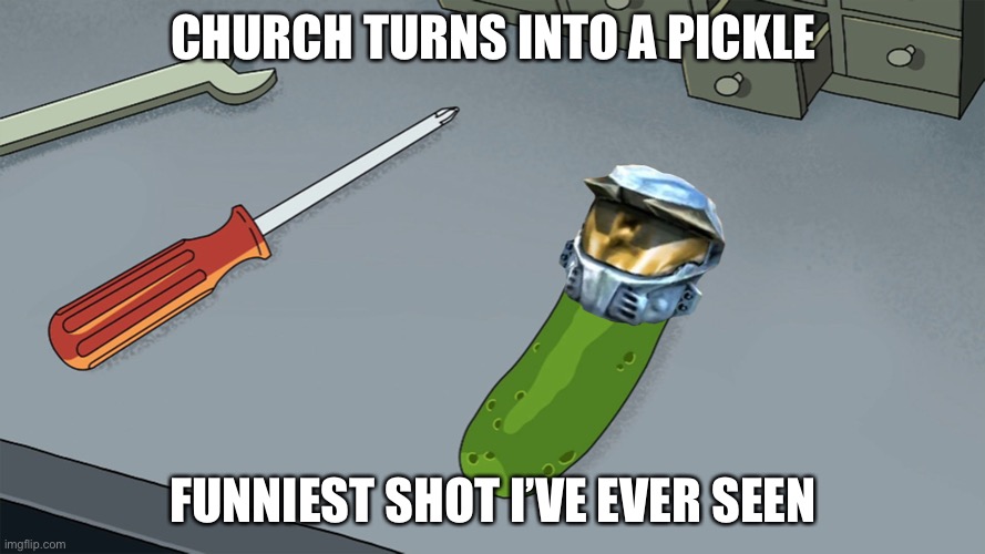 Pickle Church | CHURCH TURNS INTO A PICKLE; FUNNIEST SHOT I’VE EVER SEEN | image tagged in pickle church | made w/ Imgflip meme maker