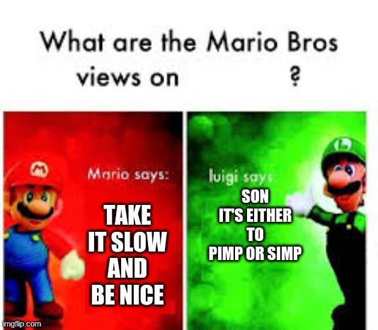 pimp or simp | made w/ Imgflip meme maker