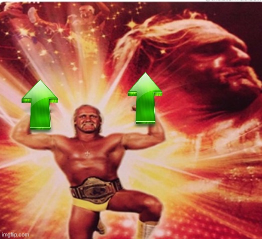 image tagged in hyped hulk hogan | made w/ Imgflip meme maker