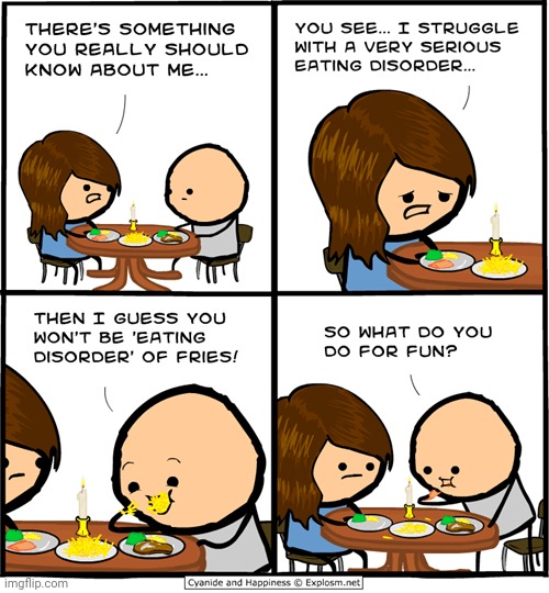 Eating Disorder comic | image tagged in cyanide and happiness,cyanide,comics,comics/cartoons,fries,comic | made w/ Imgflip meme maker