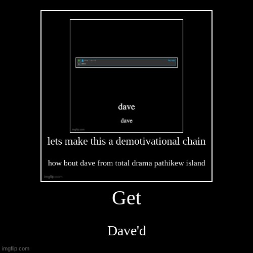 image tagged in funny,demotivationals | made w/ Imgflip demotivational maker