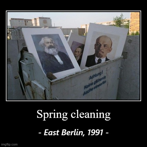 'Nuff said. | image tagged in funny,demotivationals,berlin,cold war,ussr,karl marx | made w/ Imgflip demotivational maker