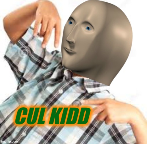 When you get mod | image tagged in cul kidd | made w/ Imgflip meme maker