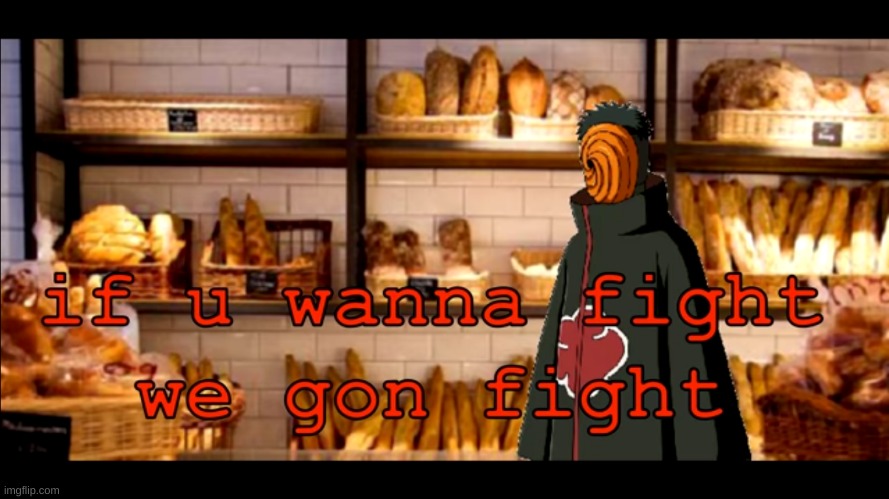If u Wanna Fight We Gon Fight | image tagged in if u wanna fight we gon fight | made w/ Imgflip meme maker