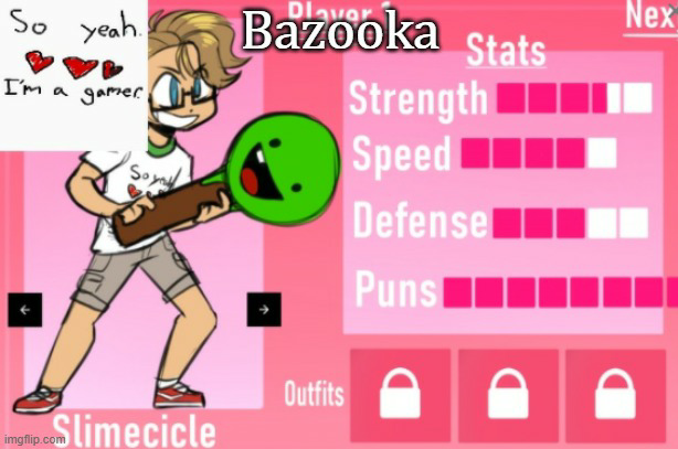 Bazooka's Charlie slimecicle template Blank Meme Template