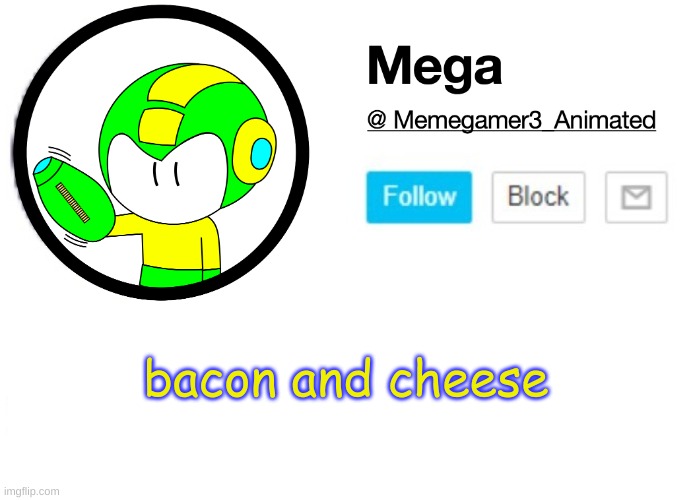 Mega MSMG Announcement template | bacon and cheese | image tagged in mega msmg announcement template | made w/ Imgflip meme maker