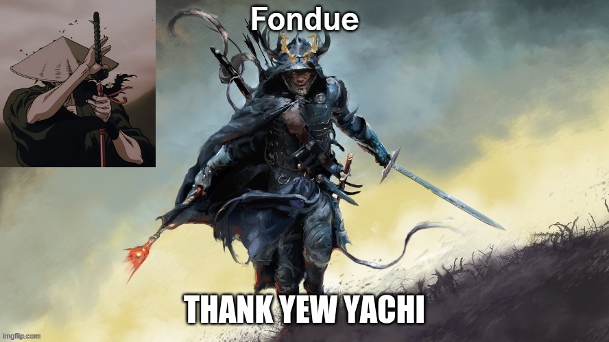 thanks yachi | THANK YEW YACHI | image tagged in thanks yachi | made w/ Imgflip meme maker