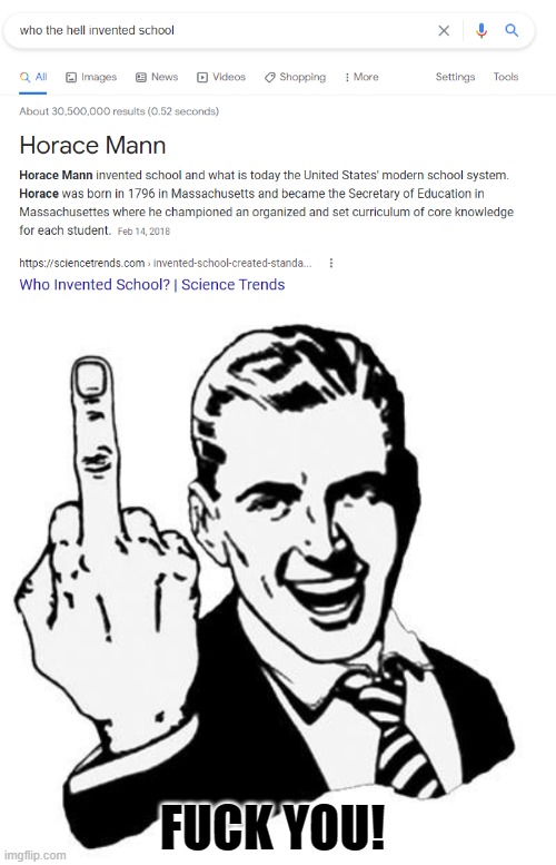 The most useless inventor in history! | FUCK YOU! | image tagged in fuck you,history,school,memes | made w/ Imgflip meme maker