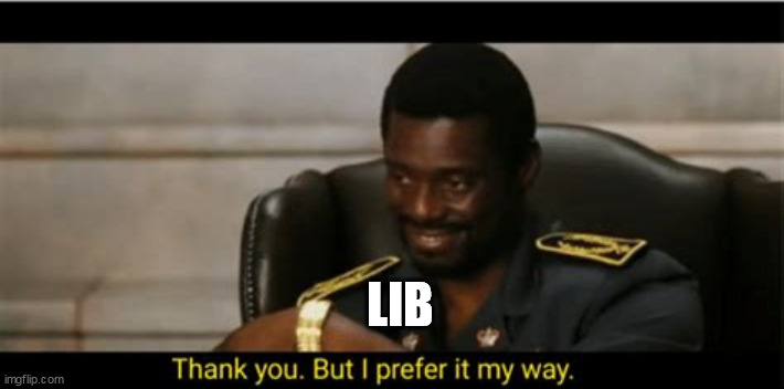 LIB | made w/ Imgflip meme maker
