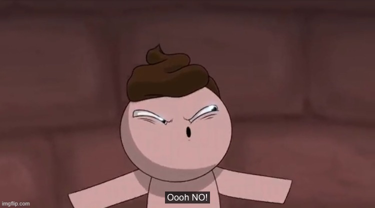 Oooh NO! | image tagged in oooh no | made w/ Imgflip meme maker