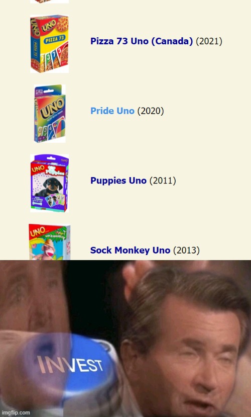 I was looking up different UNO editions and I found THIS! | image tagged in invest,uno,games,gaymer,lgbt | made w/ Imgflip meme maker