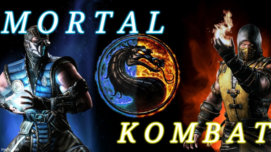 Mortal Kombat | M O R T A L K O M B A T | image tagged in mortal kombat | made w/ Imgflip meme maker
