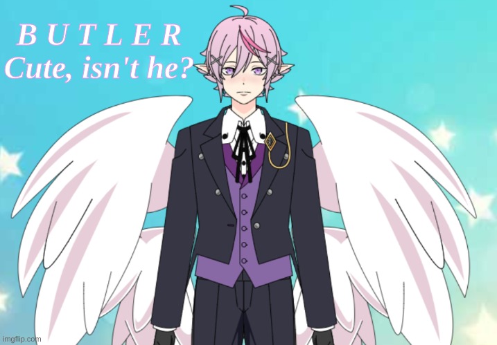 B U T L E R
Cute, isn't he? | made w/ Imgflip meme maker