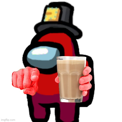 have some choccy milk | image tagged in have some choccy milk | made w/ Imgflip meme maker
