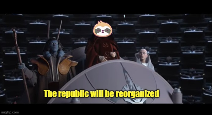 The republic will be reorganized | made w/ Imgflip meme maker