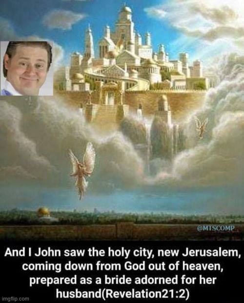 Free Real Estate | image tagged in free real estate,revelation 21 2,heaven | made w/ Imgflip meme maker