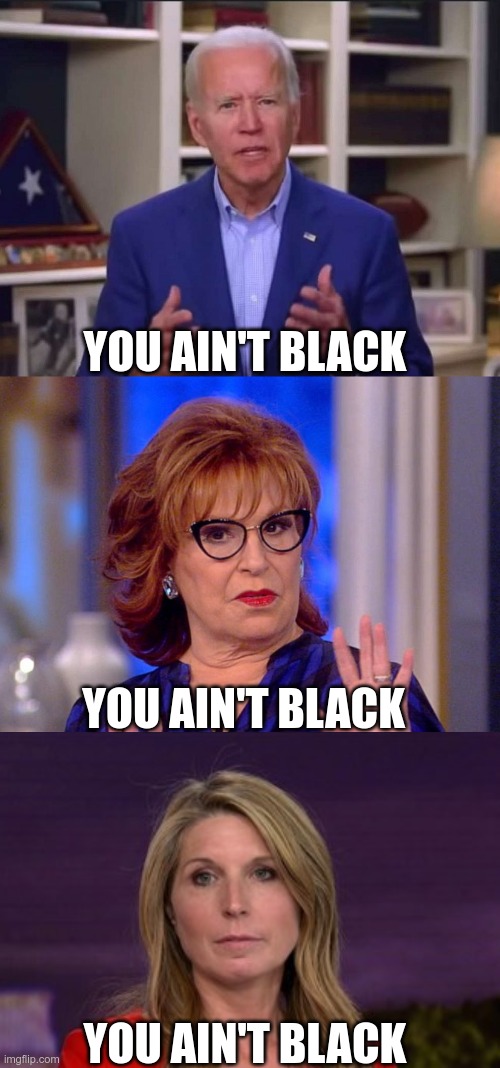 White America Responds to Senator Tim Scott | YOU AIN'T BLACK; YOU AIN'T BLACK; YOU AIN'T BLACK | image tagged in racism,racists,virtue signalling | made w/ Imgflip meme maker