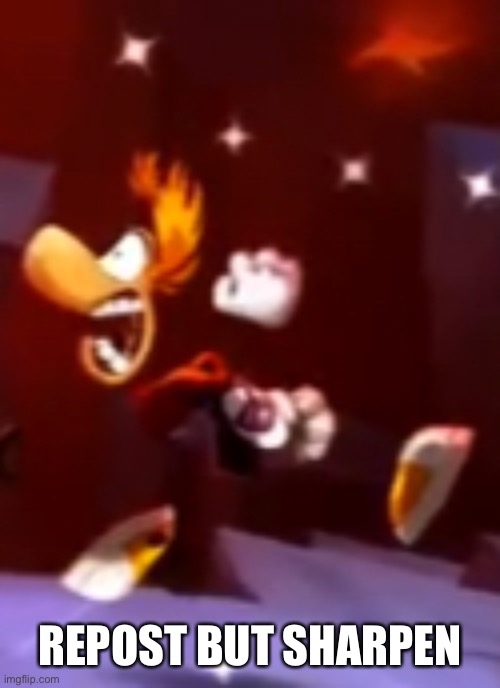 Rayman’s nightmare  | REPOST BUT SHARPEN | image tagged in rayman s nightmare | made w/ Imgflip meme maker