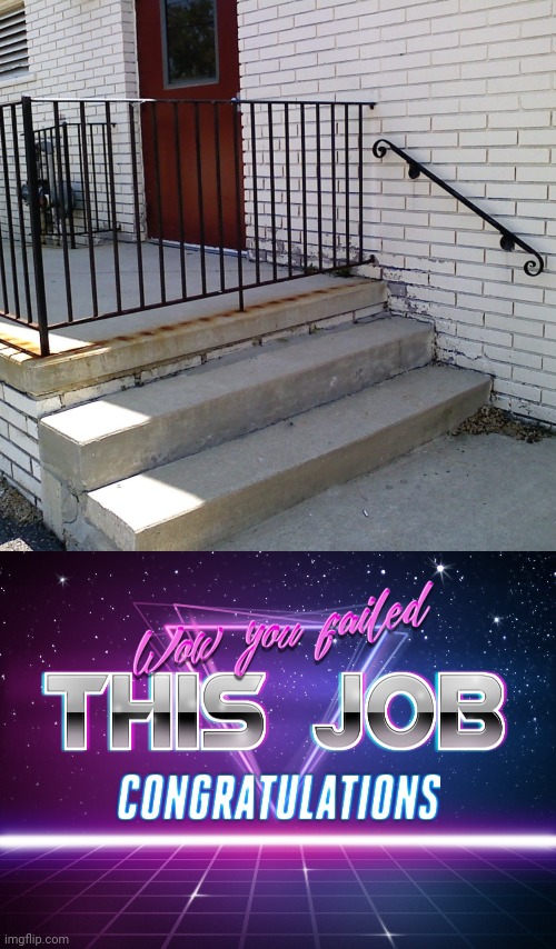 Oh no, not this | image tagged in wow you failed this job,you had one job,memes,meme,design fails,house | made w/ Imgflip meme maker