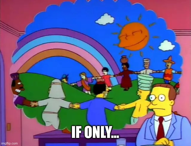 IF ONLY... | made w/ Imgflip meme maker