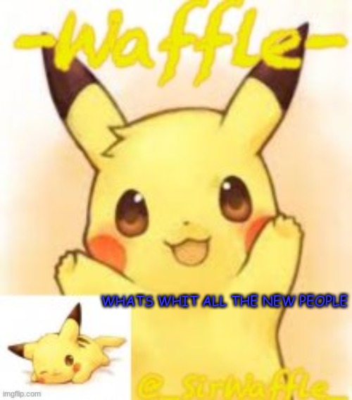 WHATS WHIT ALL THE NEW PEOPLE | made w/ Imgflip meme maker