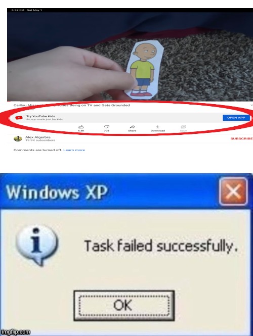 Just why?!?! | image tagged in task failed successfully,caillou,youtube kids,coppa,just why,design fails | made w/ Imgflip meme maker