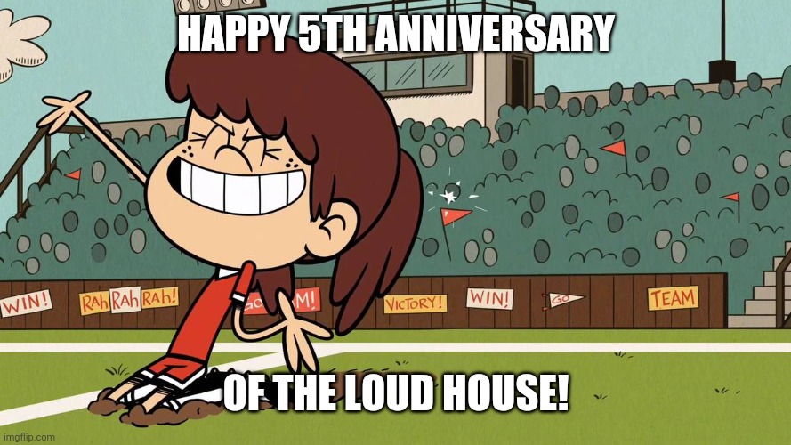 Soccer Celebration | HAPPY 5TH ANNIVERSARY; OF THE LOUD HOUSE! | image tagged in soccer celebration,the loud house,memes,happy birthday | made w/ Imgflip meme maker