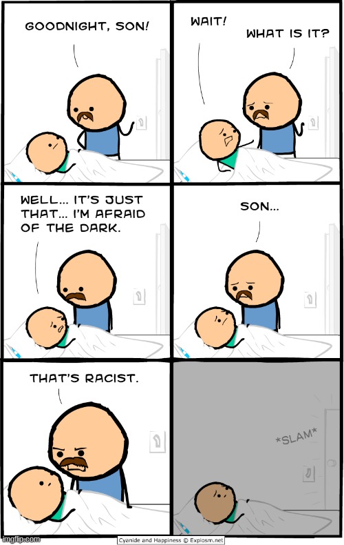 .. | image tagged in comics/cartoons,son,dad | made w/ Imgflip meme maker