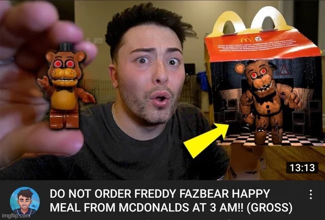 bruh moment | image tagged in memes,fnaf,mcdonalds,bruh | made w/ Imgflip meme maker