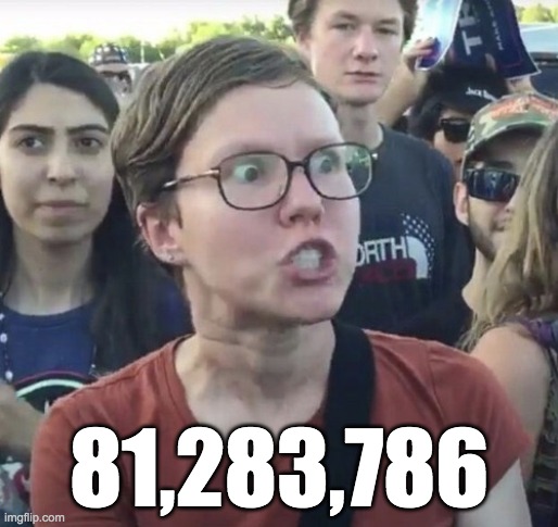 Triggered feminist | 81,283,786 | image tagged in triggered feminist | made w/ Imgflip meme maker