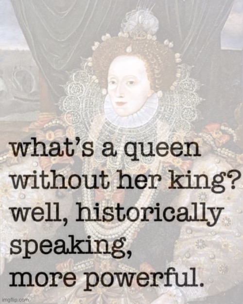 Queen Elizabeth I powerful Blank Meme Template