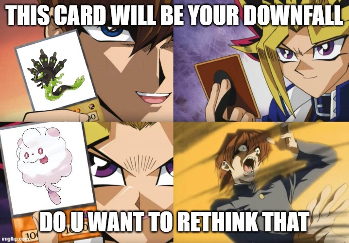 it is true |  THIS CARD WILL BE YOUR DOWNFALL; DO U WANT TO RETHINK THAT | image tagged in oh yeah | made w/ Imgflip meme maker