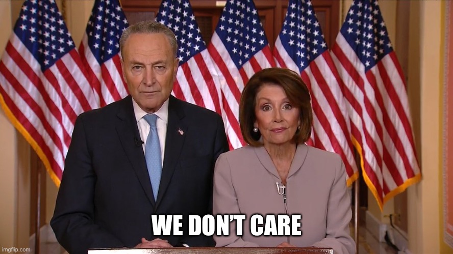 Chuck and Nancy | WE DON’T CARE | image tagged in chuck and nancy | made w/ Imgflip meme maker