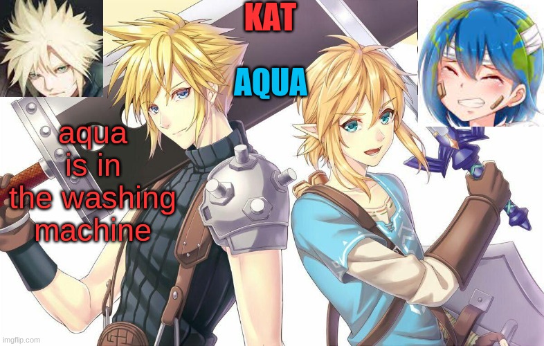 qwergthyjgukhuytreawdsfgcfdsafb | aqua is in the washing machine | image tagged in qwergthyjgukhuytreawdsfgcfdsafb | made w/ Imgflip meme maker