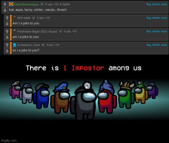 image tagged in there is one impostor among us | made w/ Imgflip meme maker
