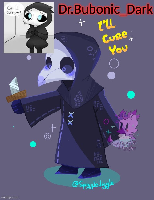 Dr.Bubonic_Dark | made w/ Imgflip meme maker