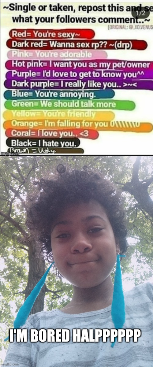I'M BORED HALPPPPPP | made w/ Imgflip meme maker