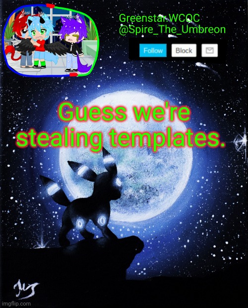 Spire announcement (Greenstar.WCOC) | Guess we're stealing templates. | image tagged in spire announcement greenstar wcoc | made w/ Imgflip meme maker