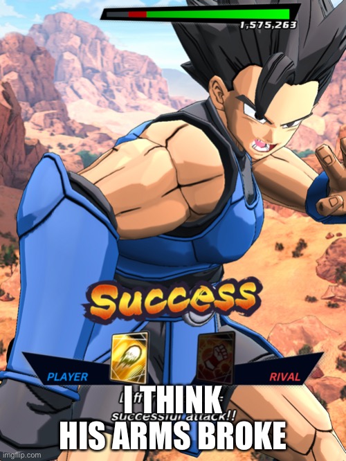 lol | I THINK HIS ARMS BROKE | made w/ Imgflip meme maker