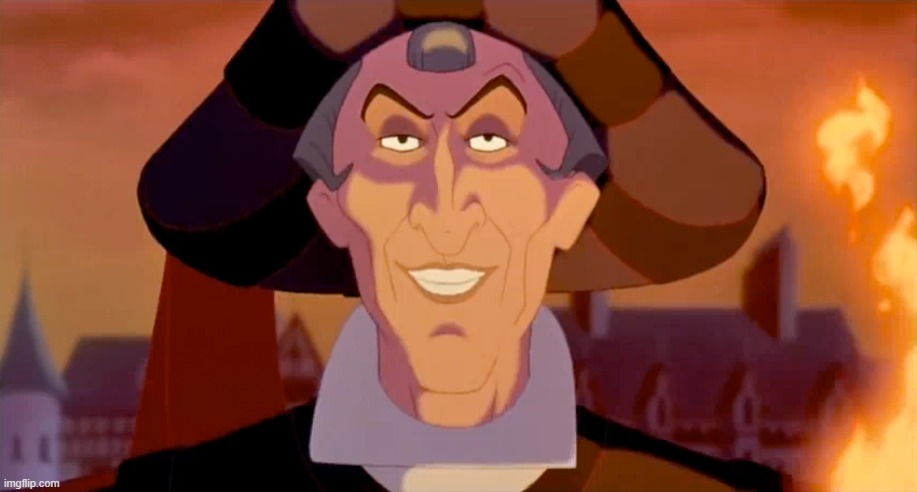 Frollo | image tagged in frollo | made w/ Imgflip meme maker