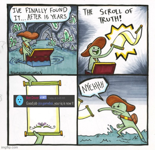 The Scroll Of Truth Meme | image tagged in memes,the scroll of truth | made w/ Imgflip meme maker