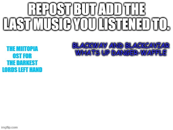 *vibing INTENSIFIES | BLACKWAY AND BLACKCAVIAR WHATS UP DANGER-WAFFLE | made w/ Imgflip meme maker