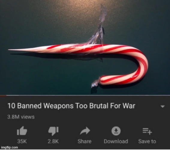 image tagged in top 10 weapons banned from war | made w/ Imgflip meme maker